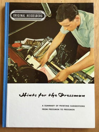 Heidelberg Letterpress Hints for the Pressman Press Book Printing Suggestions