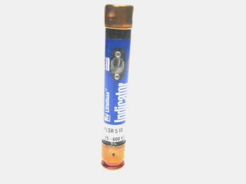 Littelfuse FLSR5 ID Dual Element Time Delay Indicator Fuse 5 Amp 75-600 Vac New