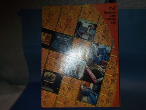 QTY-1 INTEL SYSTEMS DATA CATALOG &amp; MANUAL VINTAGE 1980 COLLECTIBLE RARE LAST ONE