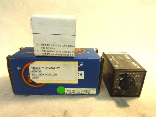 NEW IN BOX ATC 319E-030-F1C 24-240V TIMER