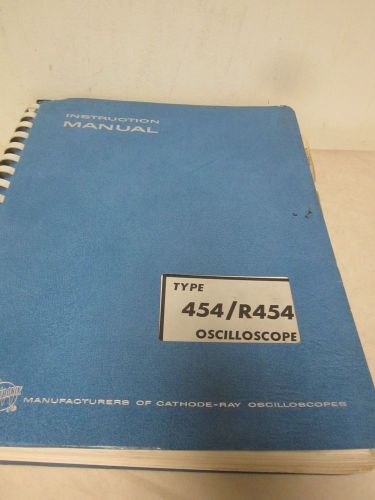 TEKTRONIX TYPE 454/R454 OSCILLOSCOPE INSTRUCTION MANUAL