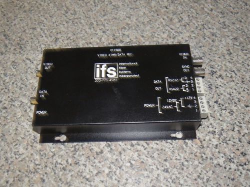 IFS INTERNATIONAL FIBER SYSTEMS VT1500 VIDEO XTMR/DATA RECEIVER