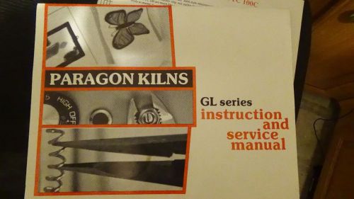 PARAGON KILN GL SERIES INSTRUCTION SERVICE MANUAL