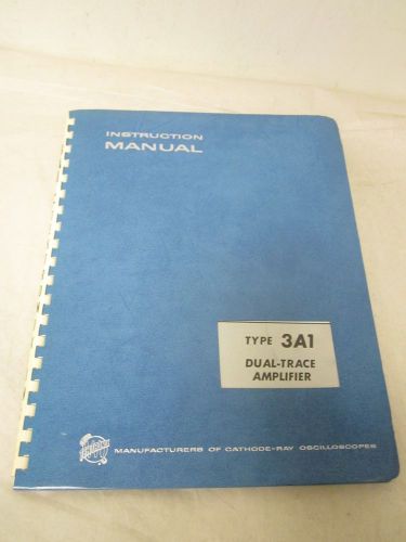 TEKTRONIX TYPE 3A1 DUAL-TRACE AMPLIFIER INSTRUCTION MANUAL