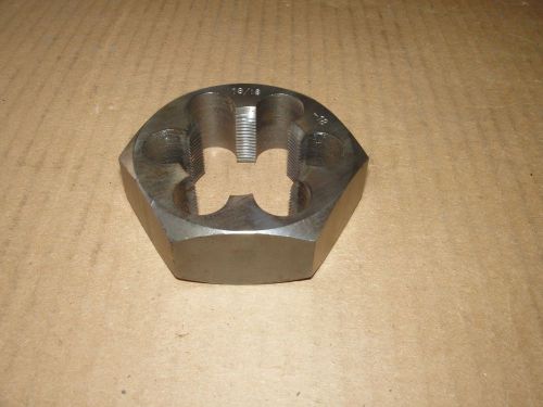 Hex threading Die, Carbon Steel, Right Hand Thread, Size 1- 9/16 X 18TPI