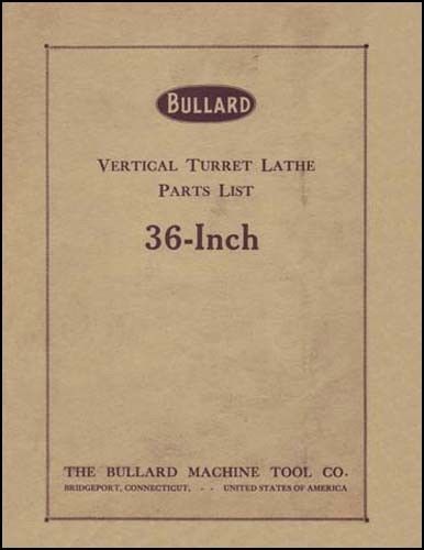 Bullard 36 Inch VTL Parts Manual