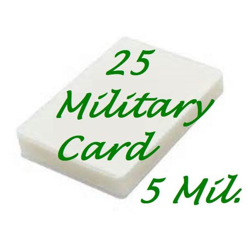 MILITARY CARD 25 PK Laminating Laminator Pouch Sheets 5 Mil. 2-5/8 x 3-7/8