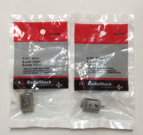 2 New Radioshack 6VDC MICRO SUPER HIGH SPEED MOTOR Model 273-0106