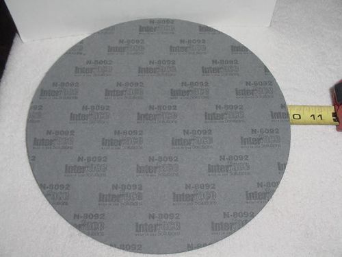 *NEW* INTERFACE SOLUTIONS N-8092  1/16&#034; GASKET MATERIAL 9-3/4&#034; DIAMETER STOCK