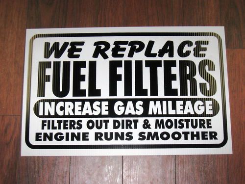 Auto repair shop sign: replace fuel filters for sale
