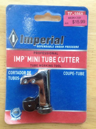 IMPERIAL IMP MINI TUBE CUTTER 1/8&#034;-5/8&#034; NEW PIPE CUTTER