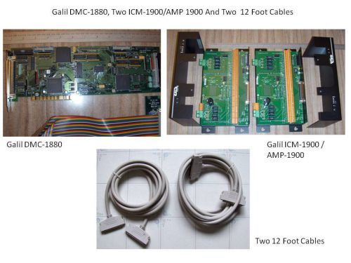 Galil DMC-1880, Two ICM-1900/AMP 1900 And Two  12 Foot Cables Motion Control