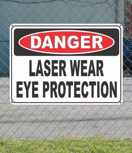 DANGER Laser Wear Eye Protection - OSHA Safety SIGN 10&#034; x 14&#034;