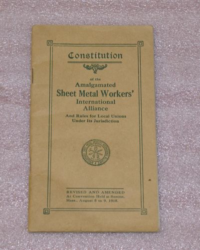 1918 Constitution of the Amalgamated Sheet Metal Workers International Alliance
