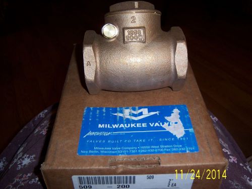 2 NEW MILWAUKEE VALVE FIG 509 BRONZE CHECK VALVES 2&#034; NPT, 125 SWP, 200 WOG *