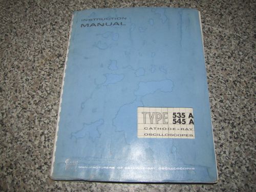 TEKTRONIX TYPE 535A 545A OSCILLOSCOPE MANUAL