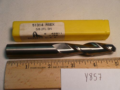 1 NEW BASSETT 5/8&#034; DIAMETER CARBIDE END MILL. 2 FLUTE. BALL. USA MADE  (Y857)