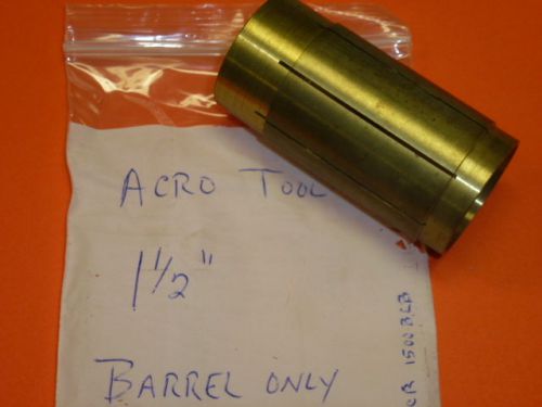 NEW! ACRO TOOL Acro Lap 1-1/2&#034; THROUGH HOLE BARREL, 1500BLB