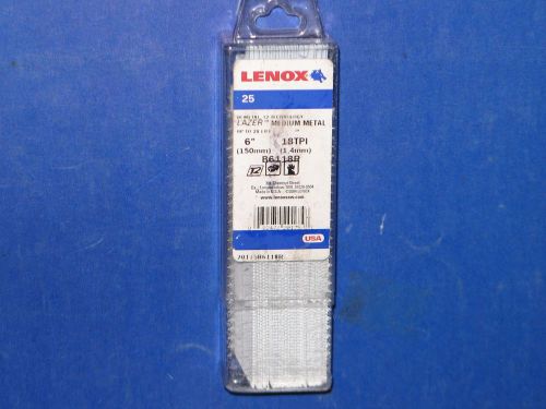 LENOX  LAZER  METAL  B6118R  25  BOX  OF  RECIPROCATING  SAW  BLADES 6&#034;-18TPI