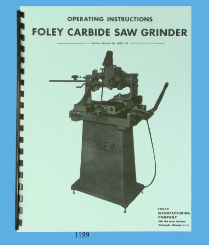 Foley belsaw  model 357 carbide saw grinder operator &amp; parts list manual * 1189 for sale