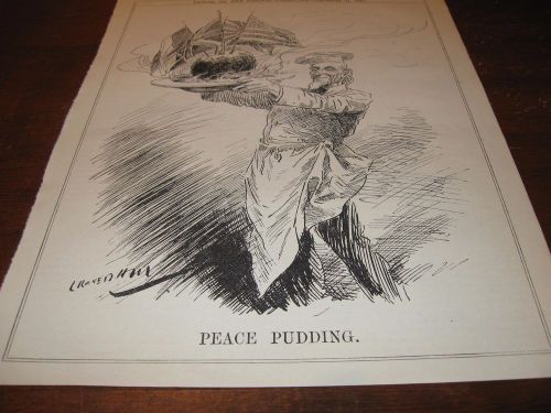 1921 Original POLITICAL CARTOON - Chef UNCLE SAM w CHRISTMAS PUDDING of PEACE