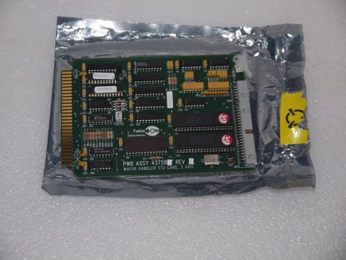 NEW FUSION SEMICONDUCTOR PWB ASSY 437581 REV B WAFER HANDLER STD CARD 3 AXIS