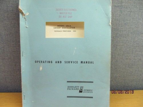 Agilent/HP 686A Sweep Oscillator Operating and service manual/schematics SP 008-