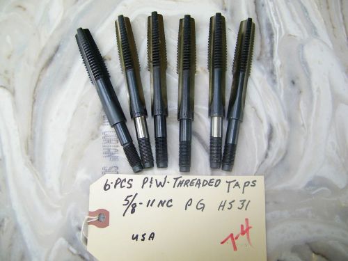 6-PCS -P &amp; W - THREADED TAPS - 5/8-11 NC USA -