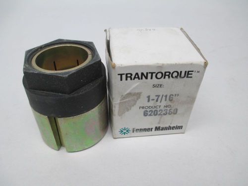 NEW TRANTORQUE 6202380 FENNER MANHEIM 1-7/16 IN BUSHING D289631