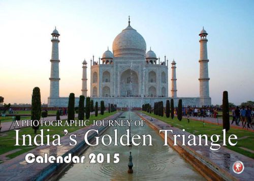 A photographic journey of india&#039;s golden triangle calendar 2015 - a4 landscape for sale