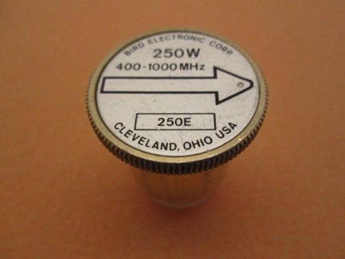 Bird 250E TRULINE WATTMETER ELEMENT 250W, 400-1000 MHz