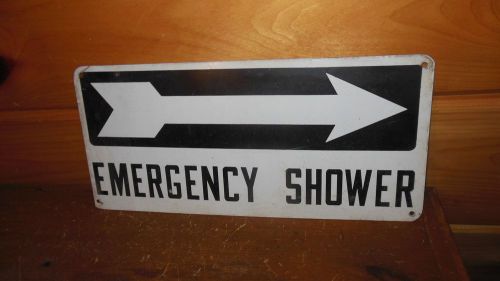 VINTAGE METAL &#034; EMERGENCY SHOWER &#034; SIGN