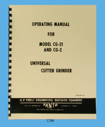 H.p. preis cg-21 &amp; cg-2 universal cutter grinder panto operating manual *1246 for sale