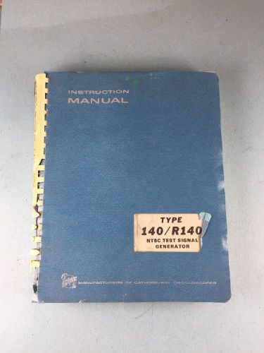 TEKTRONIX 140/R140 NTSC SINGAL GENERATOR MANUAL