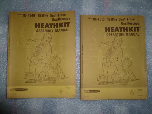 HEATHKIT  IO-4510 OSCILLOSCOPE ASSEMBLY and OPERATION Manuals + Schematic