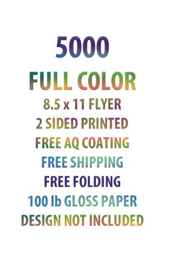 5000 8.5x11 (Letter Size) 2 Side Full Color Flyer Printing on 100Lb AQ