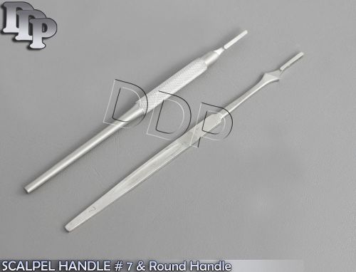 SCALPEL HANDLE # 7 &amp; Round Handle