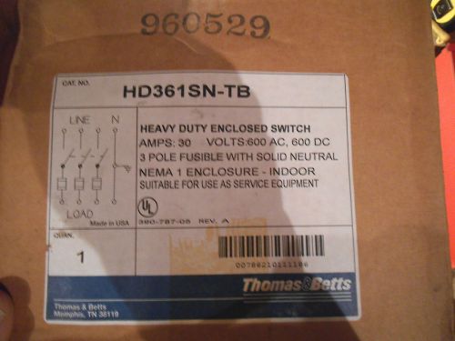 THOMAS &amp; BETTS HD361SN-TB HEAVY DUTY ENCLOSED SWITCH 30 AMP 600V 3 POLE FUSIBLE