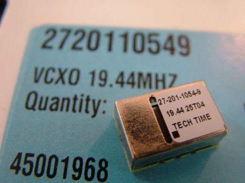 SMT SMD REEL VCXO 19.44MHz    QTY 490 PCS     27-201-1054-9