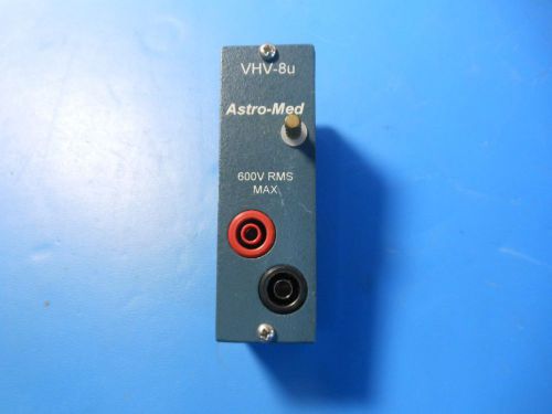 Astro-med VHV-8U 600V RMS