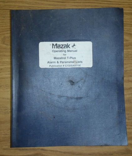 Mazak Operating Manual Mazatrol T-Plus CNC Control Alarm Parameter C732SA0010E