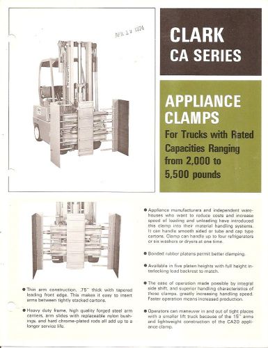 Fork lift truck brochure - clark - ca series - appliance clamps - 1974 (lt103) for sale