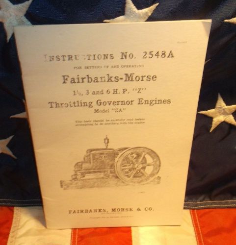 Fairbanks-Morse Z Style ZA  Engine Instruction Manual 1 1/2 to 6 HP 2548A