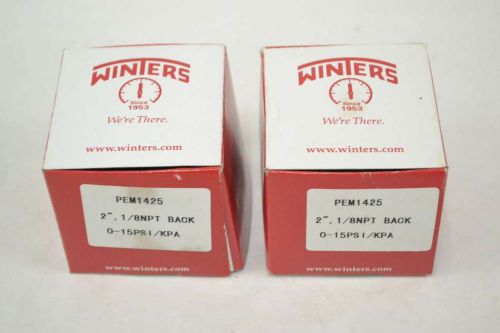 LOT 2 NEW WINTERS PEM1425 2IN 1/8IN NPT 0-15PSI PRESSURE GAUGE B365205