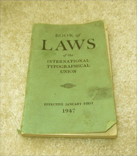 Letterpress printing book of laws 1947 international typographical union for sale