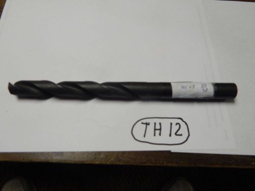 W &amp; B  23/32&#034; Twist Drill Bit