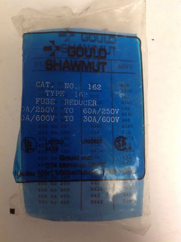 GOULD * SHAWMUT FUSE REDUCER NIB * 162