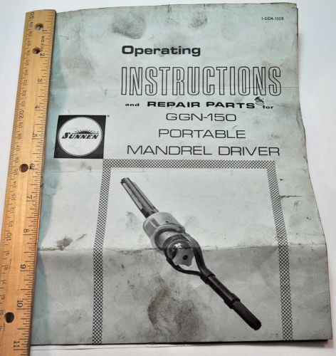 Sunnen operating instructions and repair parts for ggn-150  mandrel driver for sale