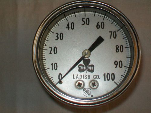 TRI-CLOVER  Ladish  Sanitary   Pressure  Gauge  0-100 PSI