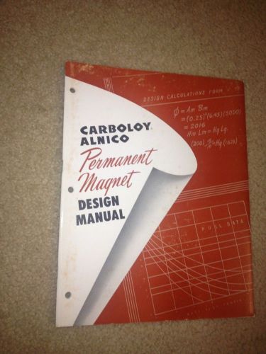 VINTAGE CARBOLOY ALNICO PERMANENT MAGNET DESIGN MANUAL GENERAL ELECTRIC GE